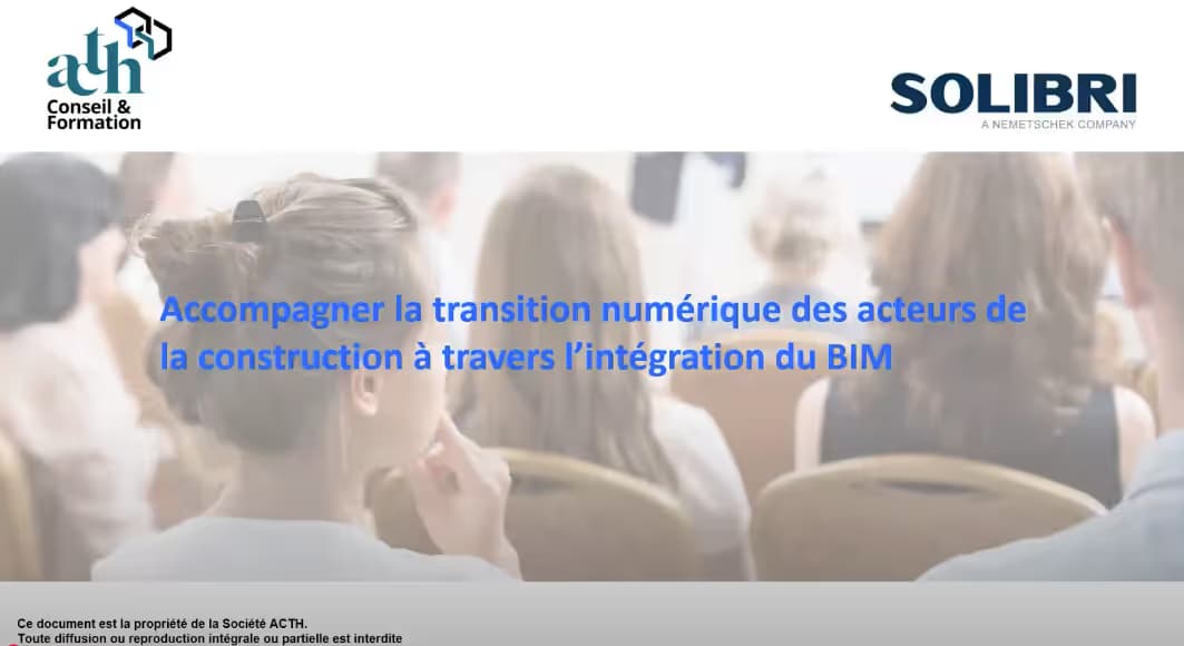 Replay du Webinaire La fiabilité de la donnée BIM classer vérifier et extraire via Solibri office