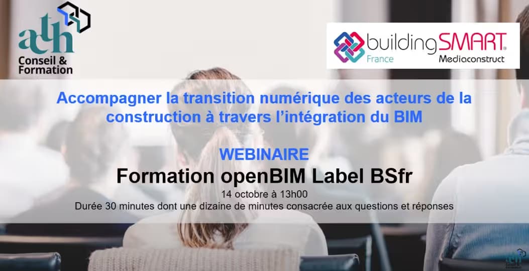 Replay du webinaire formation openBIM labélisée buildingSMART France